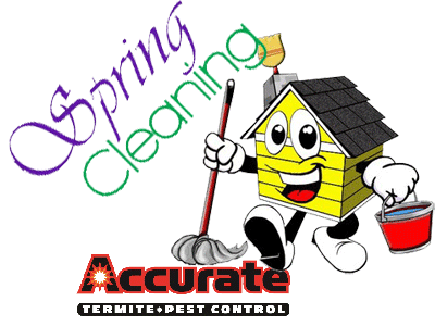 Spring Cleaning 2014 - Accurate Termite and Pest Control